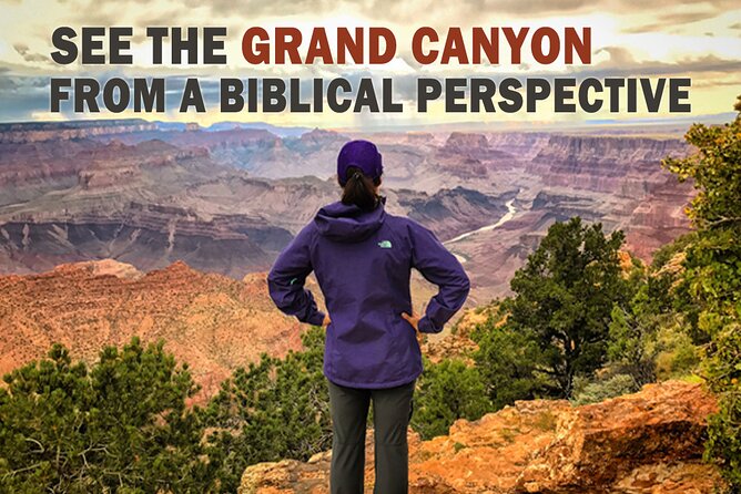 4-Hour Biblical Creation + Sunset Tour • Grand Canyon National Park South Rim - Tour Details