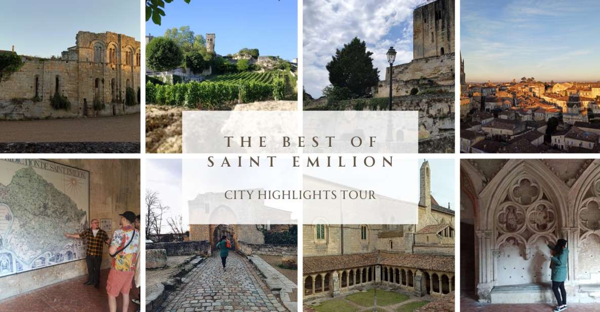 The Best Of Saint Emilion (Private Highlights Tour) - Discovering the UNESCO Medieval City