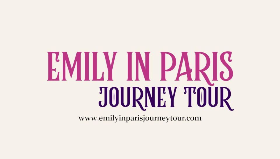 Paris: Emily in Paris Guided City Tour - Tour Overview