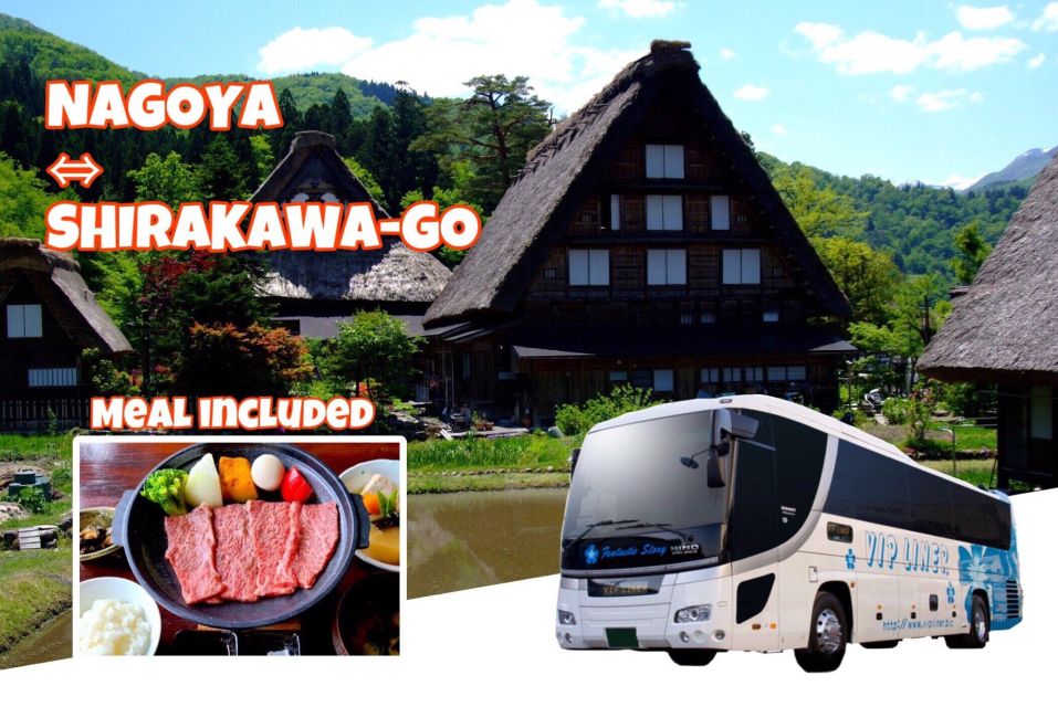 From Nagoya: Shirakawa-Go Bus Ticket With Hida Beef Lunch - Highlights of the Tour