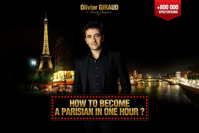 How to Become a Parisian in 1 Hour? The Hit Comedy Show 100% in English in Paris - Legendary Parisian Stereotypes
