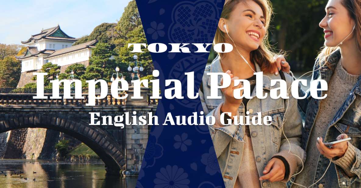 East Gardens Imperial Palace: [Simple Version] Audio Guide - Iconic Landmarks and Structures