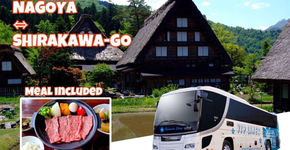 From Nagoya: Shirakawa-Go Bus Ticket With Hida Beef Lunch - Exploring Shirakawa-go Village
