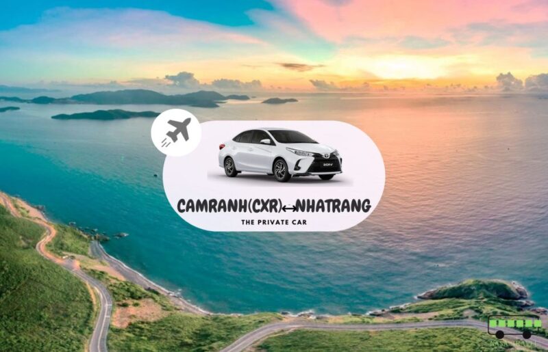 Private Car: Cam Ranh Airport ⇌ Nha Trang - Flexible Accommodations