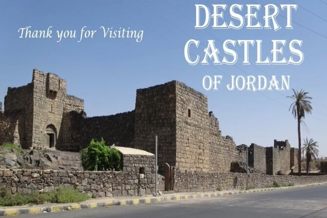5-Desert Castles of Jordan Full-Day Private Tour From Amman