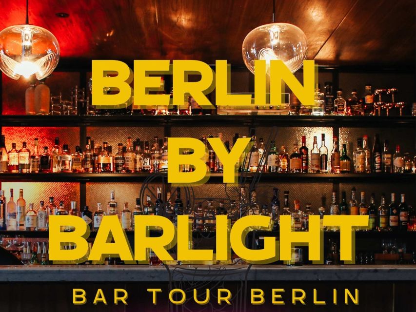 Berlin: Exclusive Bar-Hopping Tour With Signature Drinks - Tour Overview and Pricing