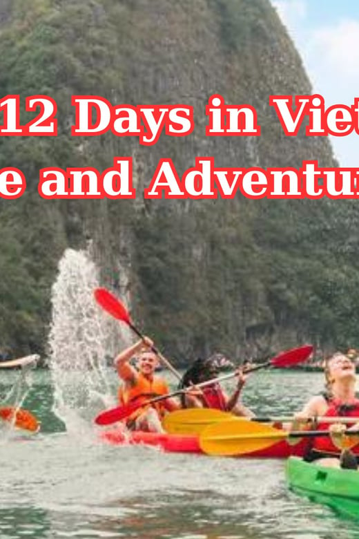 12-Day Vietnam Itinerary: Explore the Best of North to South - Tour Overview and Pricing