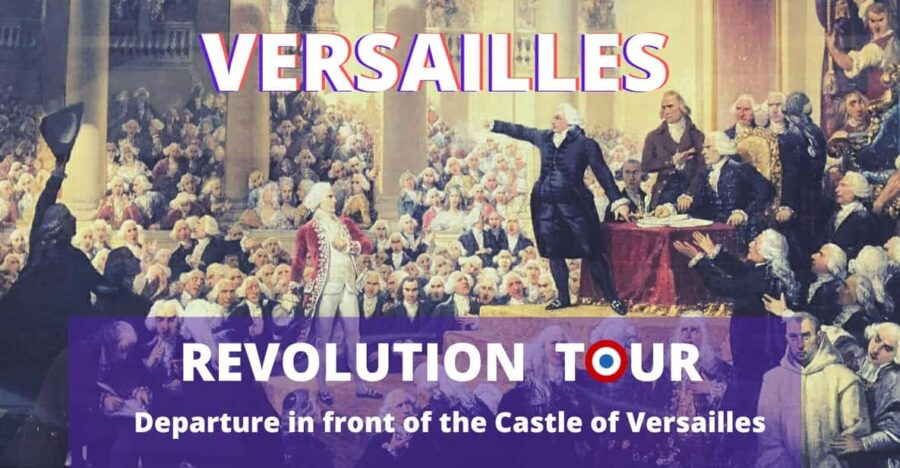 Versailles Revolution Tour – 1789