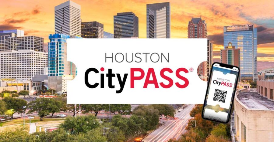 Houston: Citypass® With Tickets to 5 Top Attractions - Pricing and Validity
