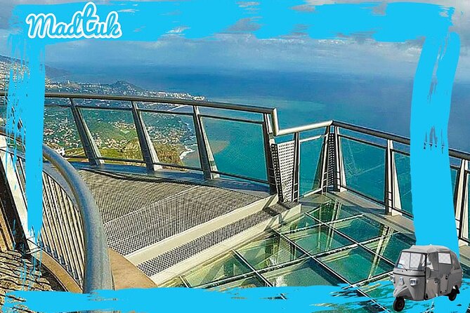 SKYWALK Cabo Girão + Cama De Lobos Tuk-Tuk Tour