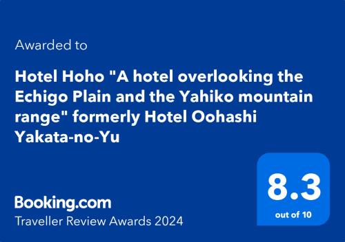 Hotel Hoho a Hotel Overlooking the Echigo Plain and the Yahiko Mountain Range Formerly Hotel Oohashi Yakata-No-Yu - Key Points