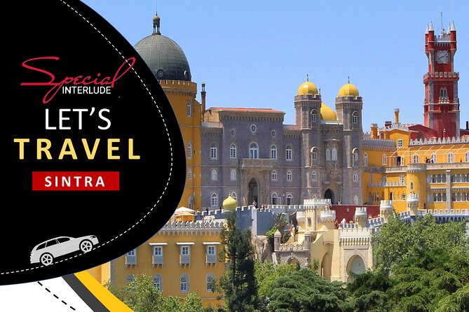 Sintra Private Tour – Special Interlude