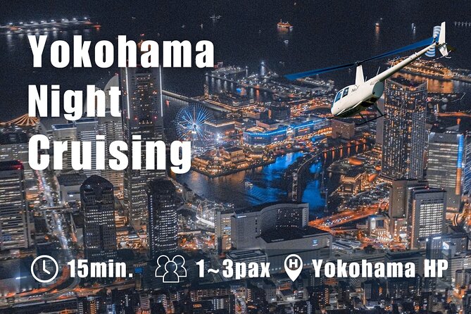 【15 Mins】Yokohama(Minato-Mirai) Night Helicopter Tour