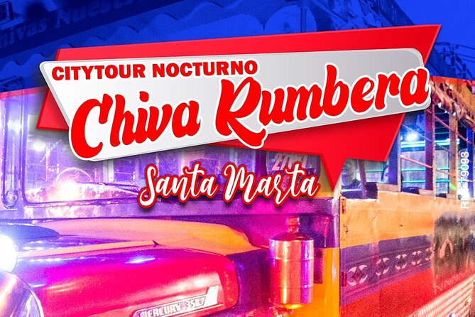 Night Walks in Chiva Rumbera, Santa Marta