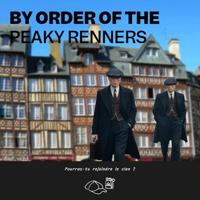 Rennes: Outdoor Escape Game – By Order Of The Peaky Renners