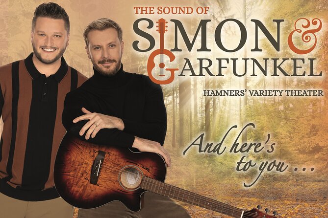 Ticket to The Sound of Simon and Garfunkel Review - About Your Stay